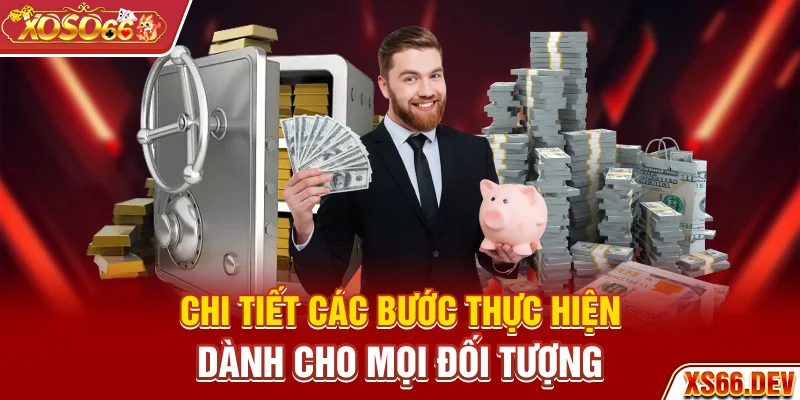 Chi tiết các bước thực hiện dành cho mọi đối tượng