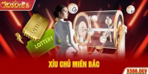 Xỉu chủ miền Bắc